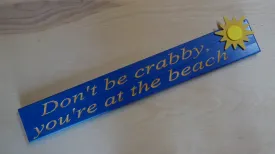 Don't be Crabby, You're At The Beach